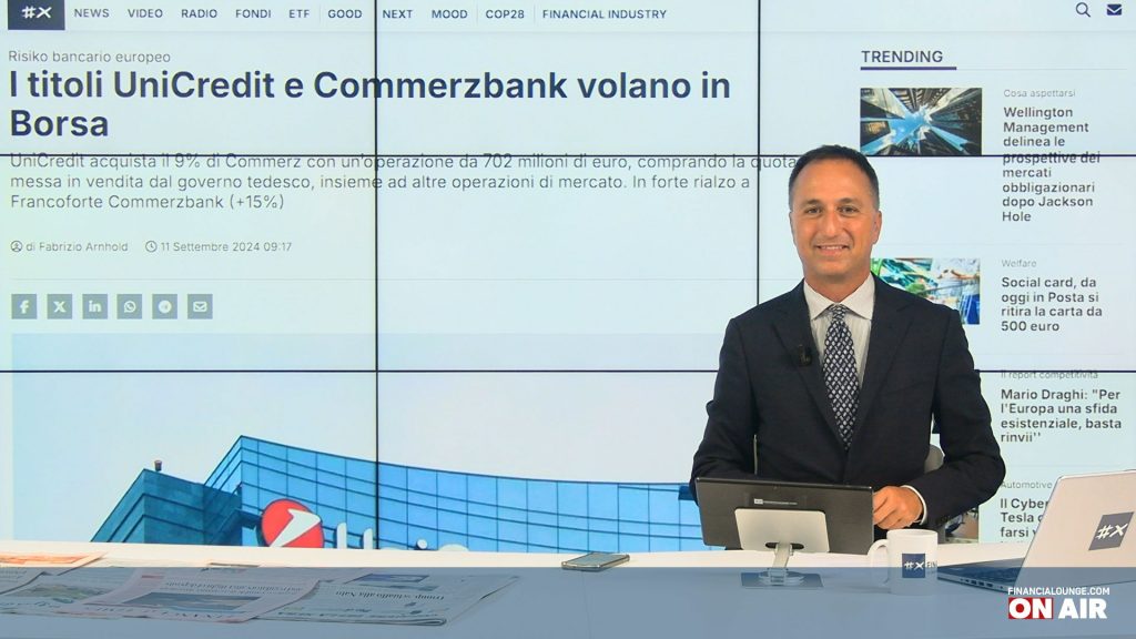 financialounge.com UniCredit acquisisce il 9% di Commerzbank, pronta a salire ancora - Edizione dell'11 settembre