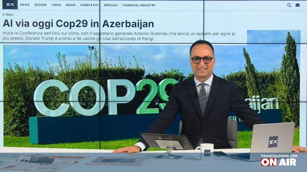 financialounge.com Al via Cop29 con gli Usa che potrebbero uscire, a Milano svetta Leonardo, nuovo record Bitcoin - Edizione dell'11 novembre