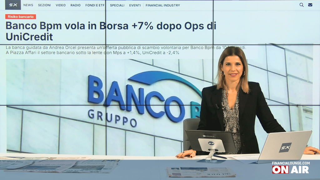 financialounge.com Occhi su Unicredit dopo l'offerta pubblica di scambio in azioni su Banco Bpm - Edizione del 25 novembre